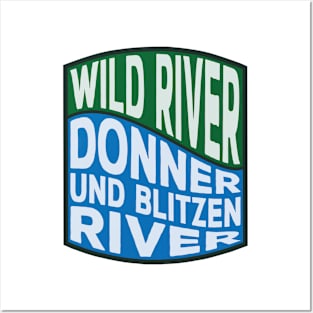 Donner und Blitzen River Wild River wave Posters and Art